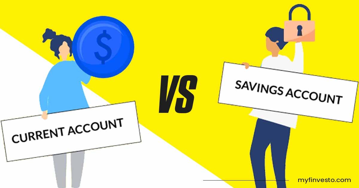 Savings Account VS Current Account