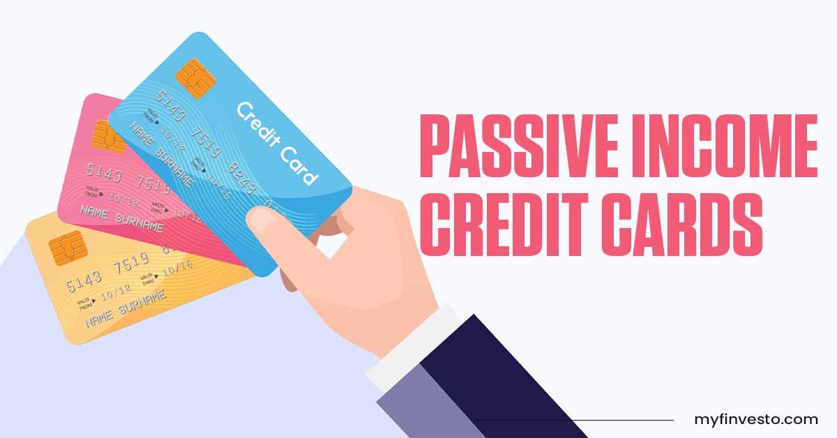 Passive Income Using Credit Cards