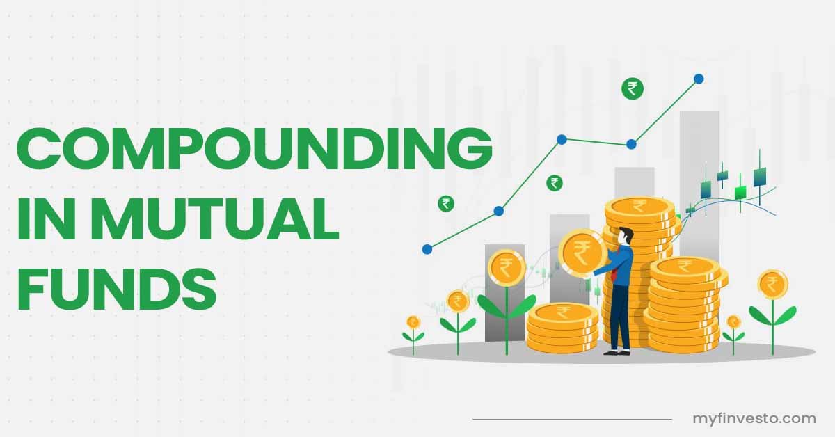 Compounding in Mutual Funds