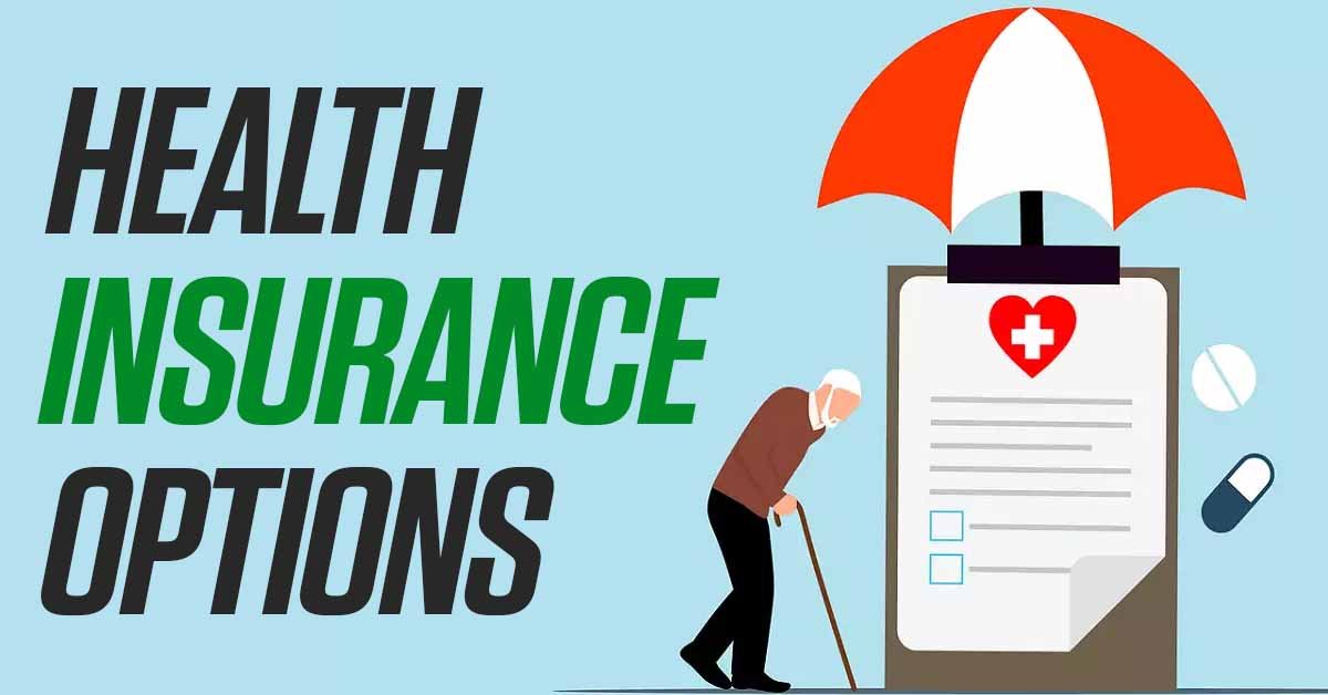 Health Insurance Options